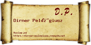 Dirner Pelágiusz névjegykártya